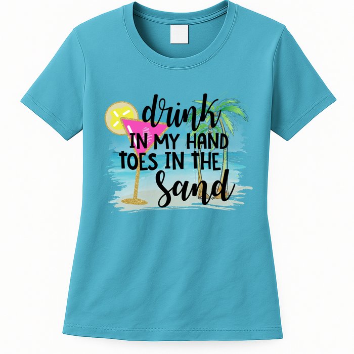 In My Hand Toes In The Sand Summer Vibes Beach Vacay Cool Gift Womens T-Shirt