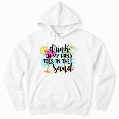 In My Hand Toes In The Sand Summer Vibes Beach Vacay Cool Gift Hoodie