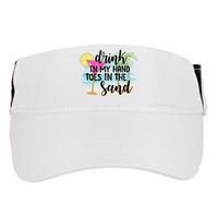 In My Hand Toes In The Sand Summer Vibes Beach Vacay Cool Gift Adult Drive Performance Visor