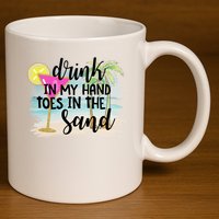 In My Hand Toes In The Sand Summer Vibes Beach Vacay Cool Gift 11oz C Handle Ceramic Mug