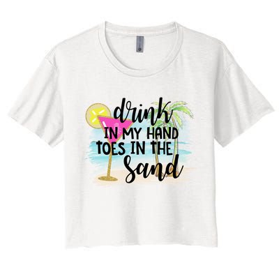 In My Hand Toes In The Sand Summer Vibes Beach Vacay Cool Gift Crop Top
