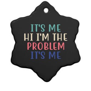 It's Me Hi I'm The Problem It's Me Taylor Lover Anti Hero Ceramic Star Ornament