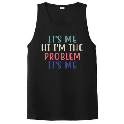 It's Me Hi I'm The Problem It's Me Taylor Lover Anti Hero PosiCharge Competitor Tank