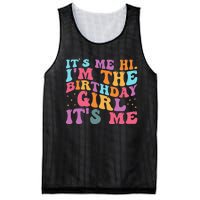 Its Me Hi IM The Birthday Girl Its Me Birthday Party Mesh Reversible Basketball Jersey Tank