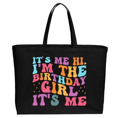 Its Me Hi IM The Birthday Girl Its Me Birthday Party Cotton Canvas Jumbo Tote