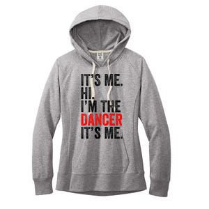 ItS Me Hi IM The Dancer ItS Me Retro Women's Fleece Hoodie