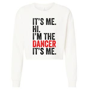 ItS Me Hi IM The Dancer ItS Me Retro Cropped Pullover Crew