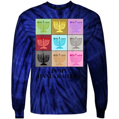 In My Hanukkah Era Ugly Jewish Xmas Funny Christmas Hanukkah Tie-Dye Long Sleeve Shirt