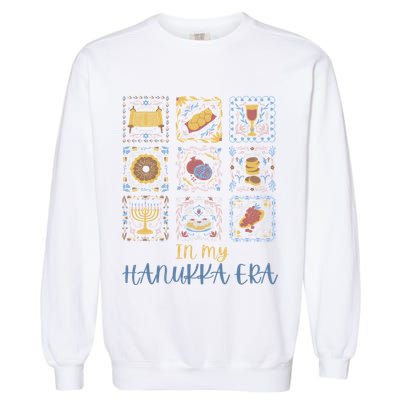 In My Hanukkah Era Ugly Jewish Xmas Funny Christmas Hanukkah Garment-Dyed Sweatshirt
