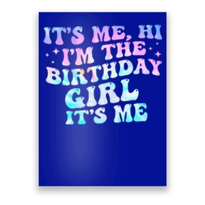 ItS Me Hi IM Birthday Girl ItS Me Groovy Poster