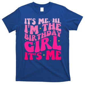 ItS Me Hi IM The Birthday ItS Me Birthday Party T-Shirt