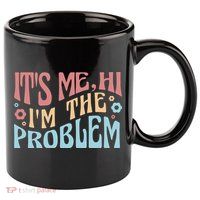 It's Me Hi I'm The Problem Funny Gift 11oz C Handle Ceramic Mug