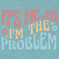 It's Me Hi I'm The Problem Funny Gift Sueded Cloud Jersey T-Shirt