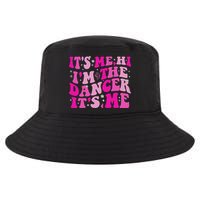 It's Me Hi I'm The Dancer It's Me Dancers Teacher Cool Comfort Performance Bucket Hat