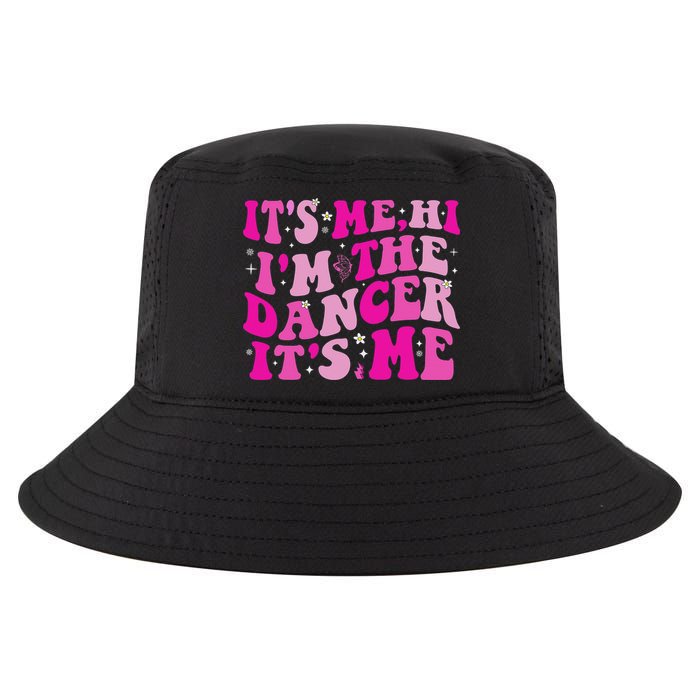 It's Me Hi I'm The Dancer It's Me Dancers Teacher Cool Comfort Performance Bucket Hat