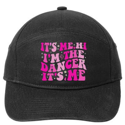 It's Me Hi I'm The Dancer It's Me Dancers Teacher 7-Panel Snapback Hat