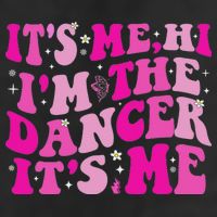 It's Me Hi I'm The Dancer It's Me Dancers Teacher Golf Towel