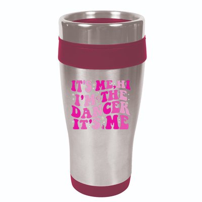 It's Me Hi I'm The Dancer It's Me Dancers Teacher 16oz Travel Tumbler