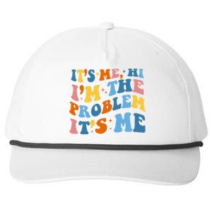 It's Me Hi I'm The Problem It's Me Funny Retro Snapback Five-Panel Rope Hat