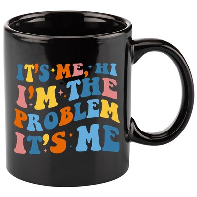 It's Me Hi I'm The Problem It's Me Funny Retro 11oz C Handle Ceramic Mug
