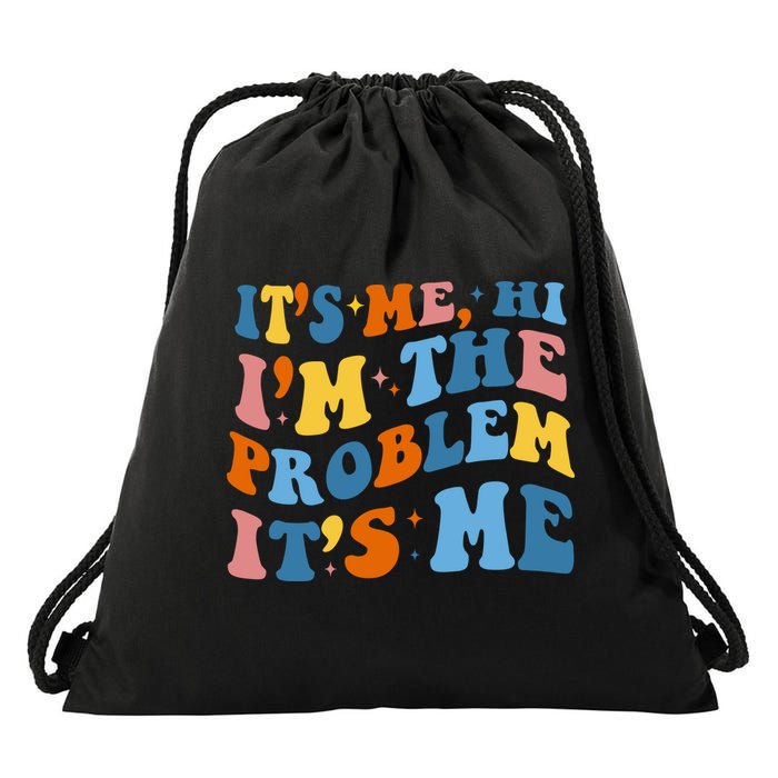 It's Me Hi I'm The Problem It's Me Funny Retro Drawstring Bag