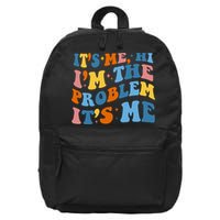 It's Me Hi I'm The Problem It's Me Funny Retro 16 in Basic Backpack