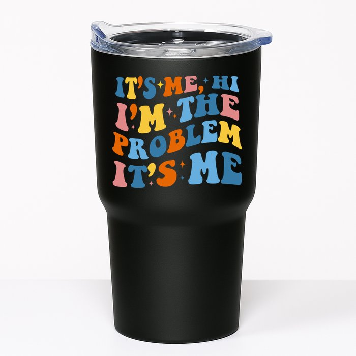 It's Me Hi I'm The Problem It's Me Funny Retro Tumbler
