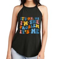 It's Me Hi I'm The Problem It's Me Funny Retro Women's Perfect Tri Rocker Tank