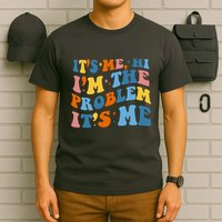 It's Me Hi I'm The Problem It's Me Funny Retro T-Shirt