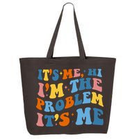 It's Me Hi I'm The Problem It's Me Funny Retro 25L Jumbo Tote