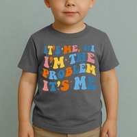 It's Me Hi I'm The Problem It's Me Funny Retro Toddler T-Shirt