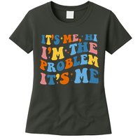 It's Me Hi I'm The Problem It's Me Funny Retro Womens T-Shirt