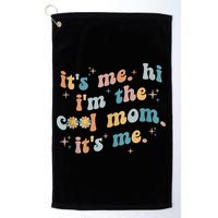 It's Me Hi I'm The Cool Mom It's Me Groovy Retro Golf Towel