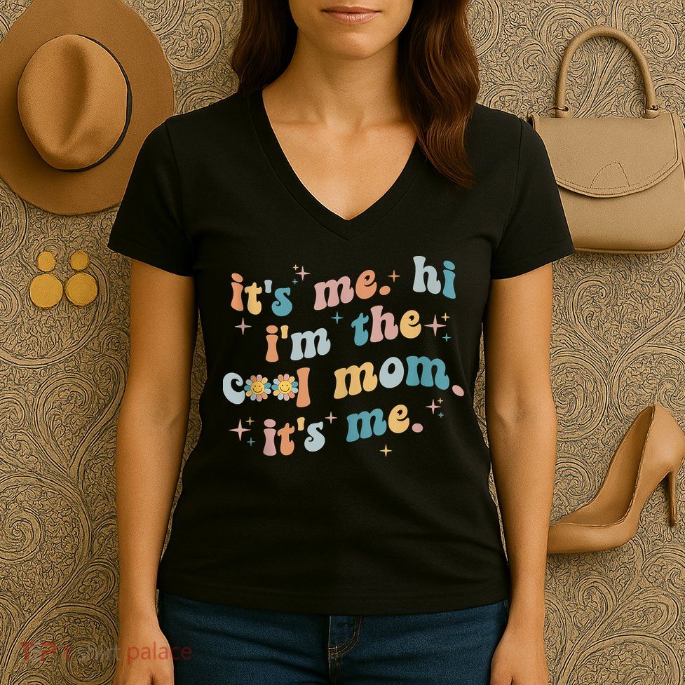 It's Me Hi I'm The Cool Mom It's Me Groovy Retro Women's V-Neck T-Shirt