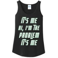 Its Me Hi Im The Problem Ladies Essential Tank