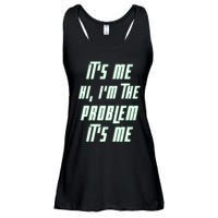 Its Me Hi Im The Problem Ladies Essential Flowy Tank