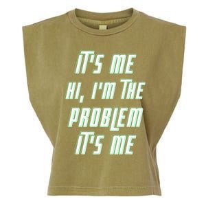 Its Me Hi Im The Problem Garment-Dyed Women's Muscle Tee