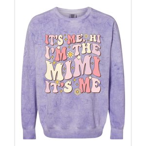 Its Me Hi I'm The Mimi It's Me Funny Groovy Mimi Colorblast Crewneck Sweatshirt