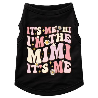 Its Me Hi I'm The Mimi It's Me Funny Groovy Mimi Doggie Tank