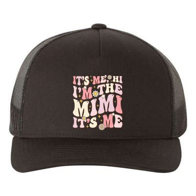 Its Me Hi I'm The Mimi It's Me Funny Groovy Mimi Yupoong Adult 5-Panel Trucker Hat