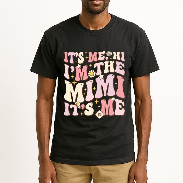 Its Me Hi I'm The Mimi It's Me Funny Groovy Mimi Tall T-Shirt