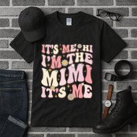 Its Me Hi I'm The Mimi It's Me Funny Groovy Mimi Tall T-Shirt