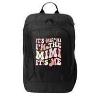 Its Me Hi I'm The Mimi It's Me Funny Groovy Mimi City Backpack