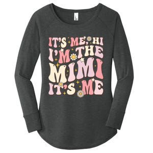 Its Me Hi I'm The Mimi It's Me Funny Groovy Mimi Women's Perfect Tri Tunic Long Sleeve Shirt