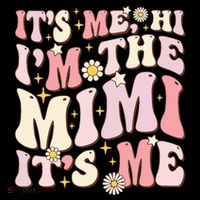 Its Me Hi I'm The Mimi It's Me Funny Groovy Mimi 16 in Basic Backpack