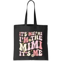 Its Me Hi I'm The Mimi It's Me Funny Groovy Mimi Bag