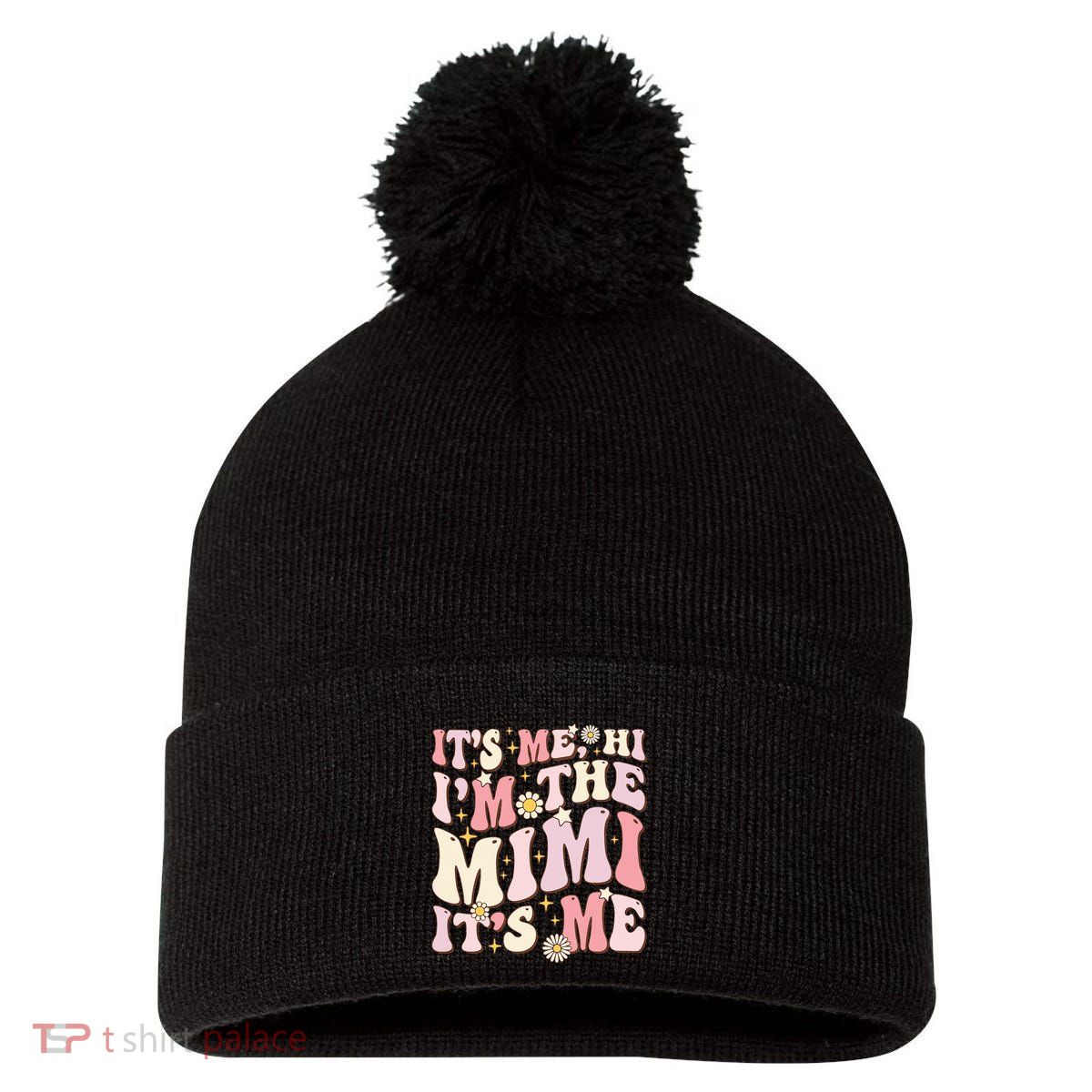 Its Me Hi I'm The Mimi It's Me Funny Groovy Mimi Pom Pom 12in Knit Beanie