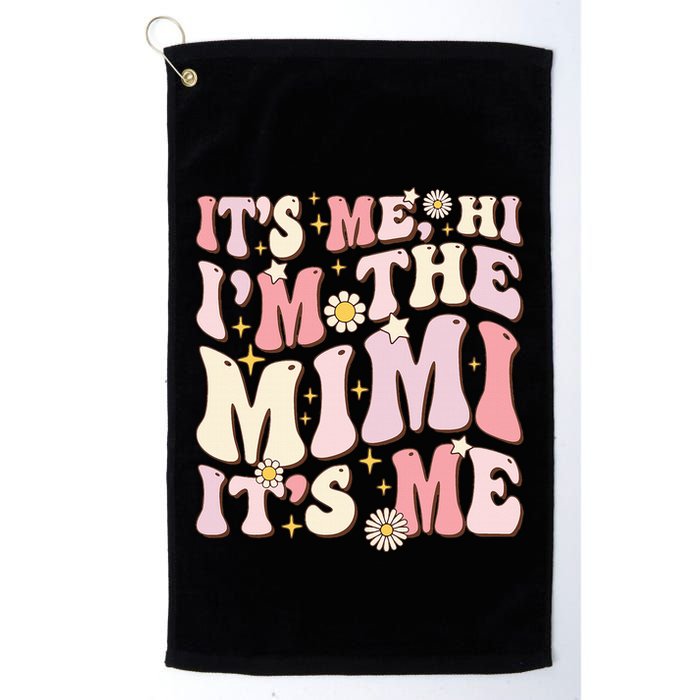 Its Me Hi I'm The Mimi It's Me Funny Groovy Mimi Golf Towel