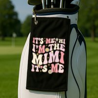 Its Me Hi I'm The Mimi It's Me Funny Groovy Mimi Golf Towel
