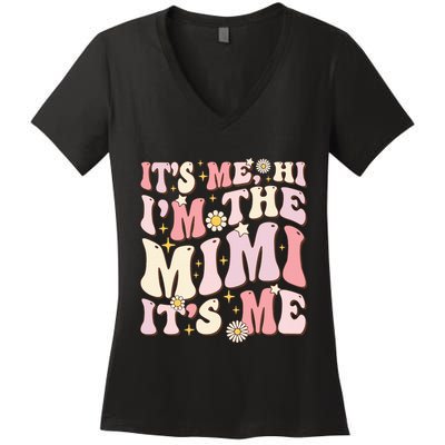 Its Me Hi I'm The Mimi It's Me Funny Groovy Mimi Women's V-Neck T-Shirt